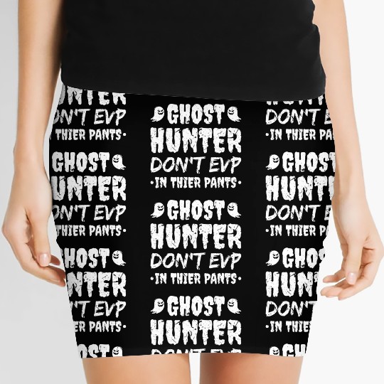Ghost Hunter Funny Paranormal Researcher Women's Mini Skirts