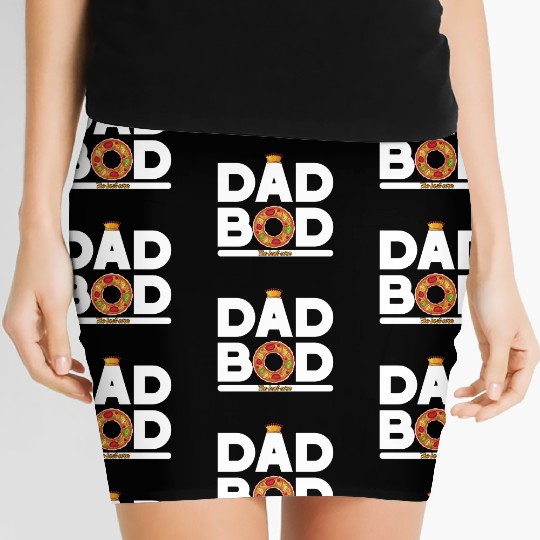 Dad Bod is the best dad ever Women's Mini Skirts Gifts for Dad
