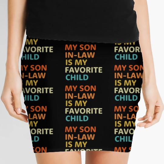 My Son In Law Is My Favorite Child aesthetic Women's Mini Skirts