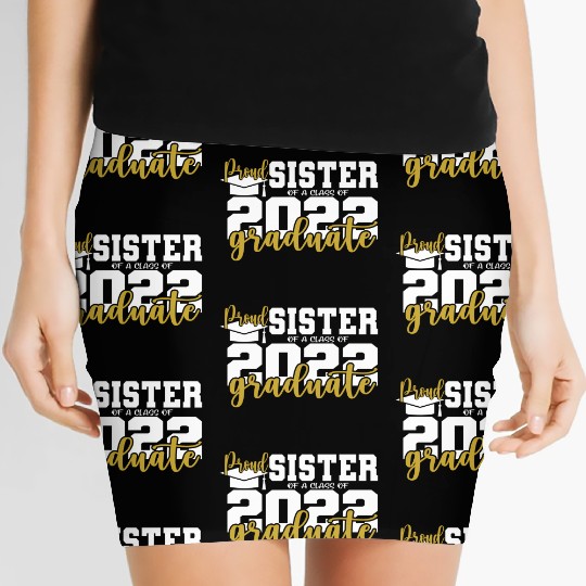 Proud Sister Of A Class Of 2022 Graduate Senior 22 Women's Mini Skirts