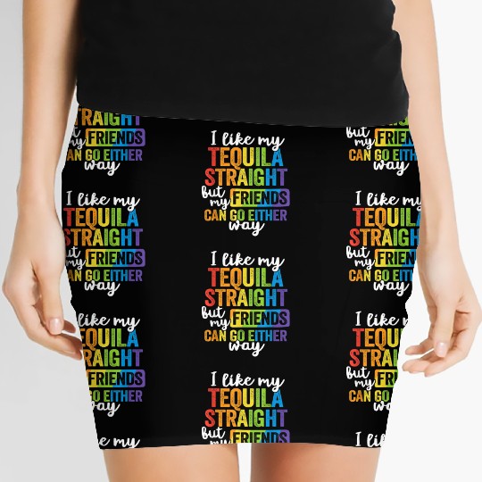 Funny Tequila Straight Friend Go Either Way Women's Mini Skirts