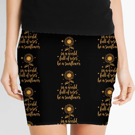 DESIGNin a world full of roses be a sunflower 1 Women's Mini Skirts