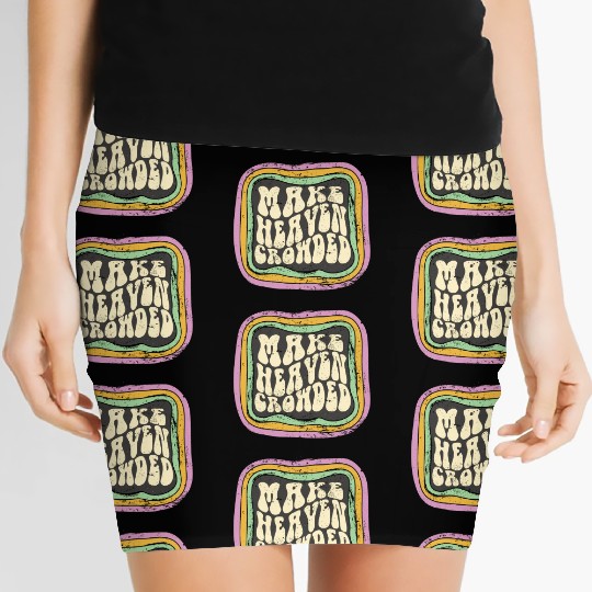 Make Heaven Crowded Christian Quote Catholic Women's Mini Skirts