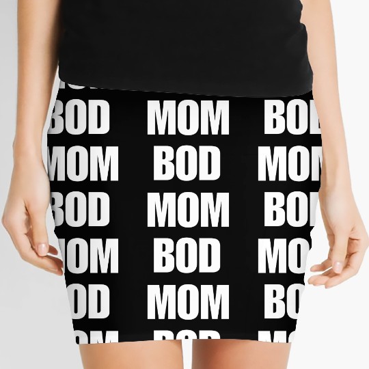 Mom Bod Popular Gym Workout Quote quote Women's Mini Skirts