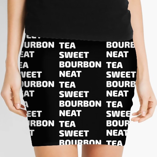 Tea Sweet Bourbon Neat Women's Mini Skirts