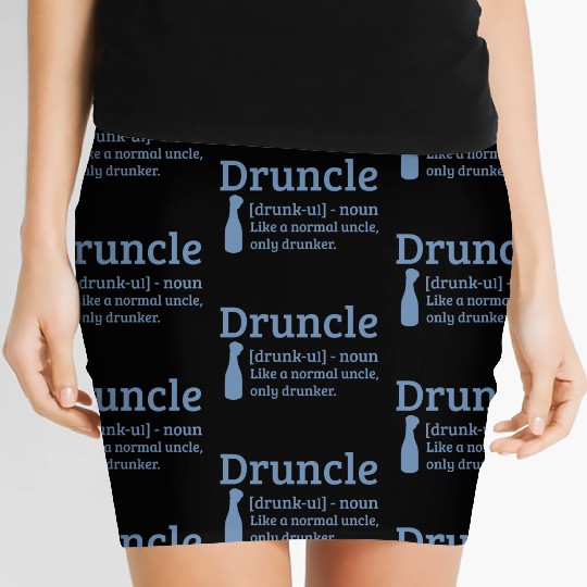 Druncle Drunk uncle like a normal uncle Women's Mini Skirts