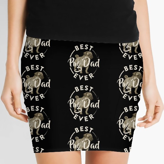 Best Pug Dog Dad Ever Puppy Papa Lover Funny Women's Mini Skirts