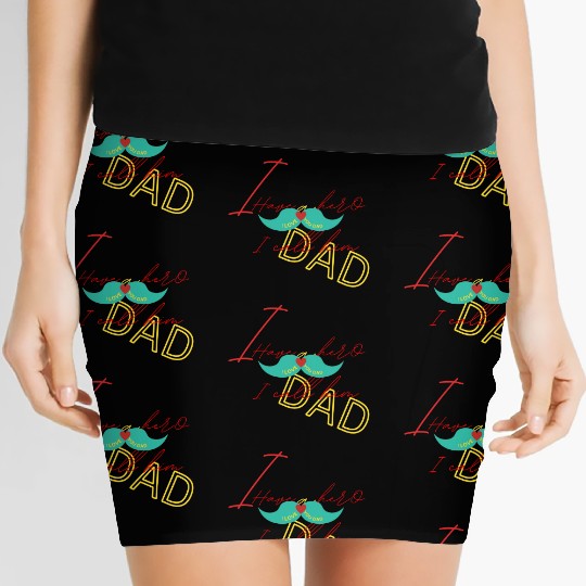 I love my dad Women's Mini Skirts