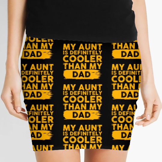Humor Auntie Gift My Aunt Is Definitely Cooler Women's Mini Skirts