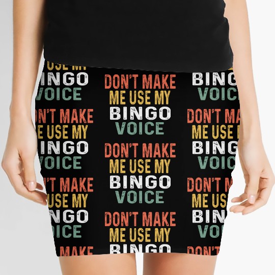 Bingo Don't Make Me Use My Bingo Voice Women's Mini Skirts