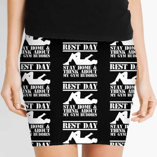 Gym Rest Day For A Muscle Workout Lover Women's Mini Skirts