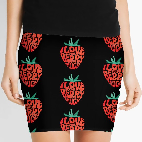 I Love You Berry Much Funny Valentine Strawberry Women's Mini Skirts