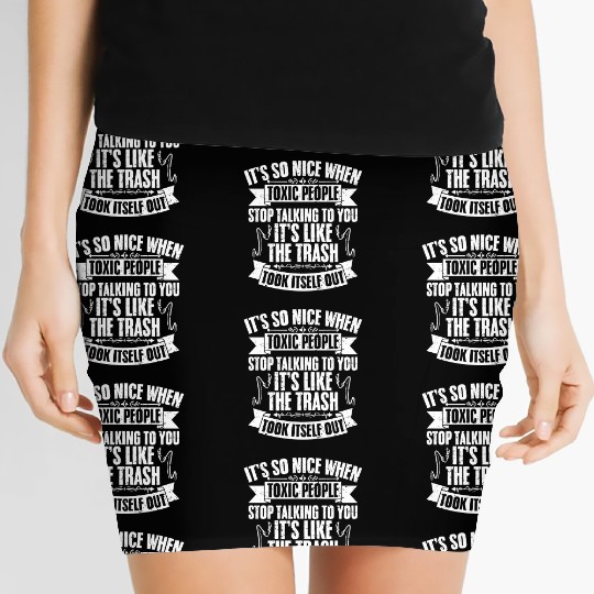 Funny Toxic People Stop Talking To Me Introverted Women's Mini Skirts