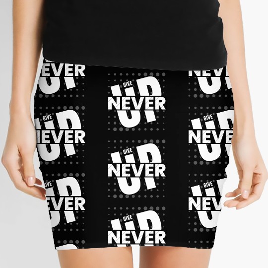 Never Give Up Women's Mini Skirts