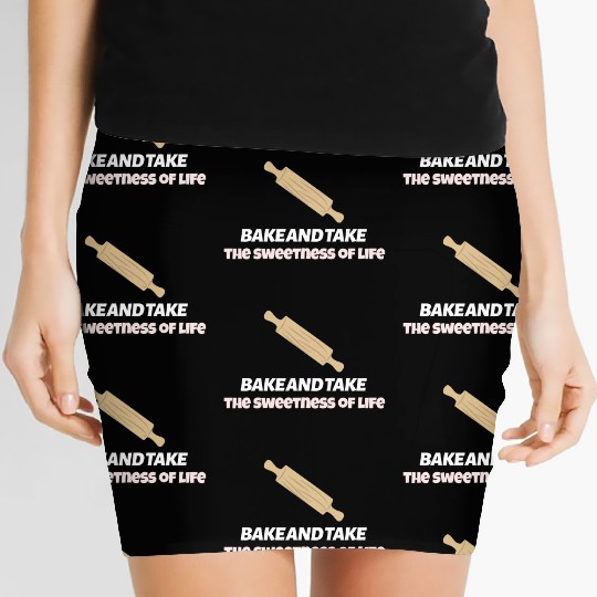 Bake and take the sweetness of life Women's Mini Skirts