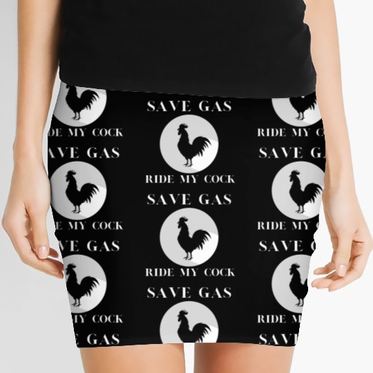 Save Gas Ride My Cock Rooster Lover Women's Mini Skirts