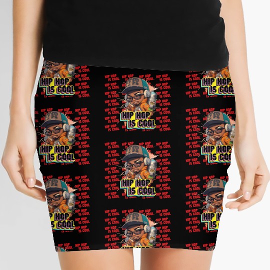 Hip Hop Is Cool Quotes And Awesome Design Women's Mini Skirts