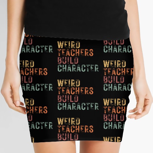 Weird Teachers Build Character Women's Mini Skirts