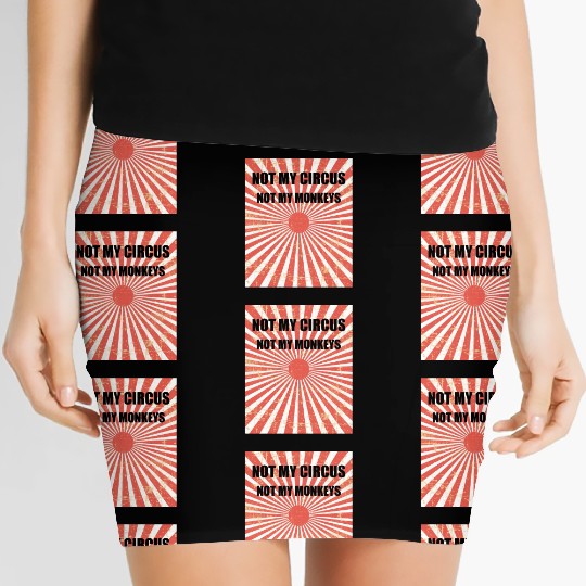 Not My Circus Not My Monkeys - Circus Carnival Women's Mini Skirts