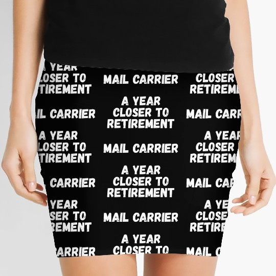 Mail Carrier A Year Closer To Retirement Women's Mini Skirts