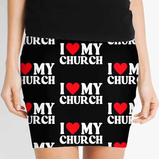 I Love My Church Christian Gift Women's Mini Skirts