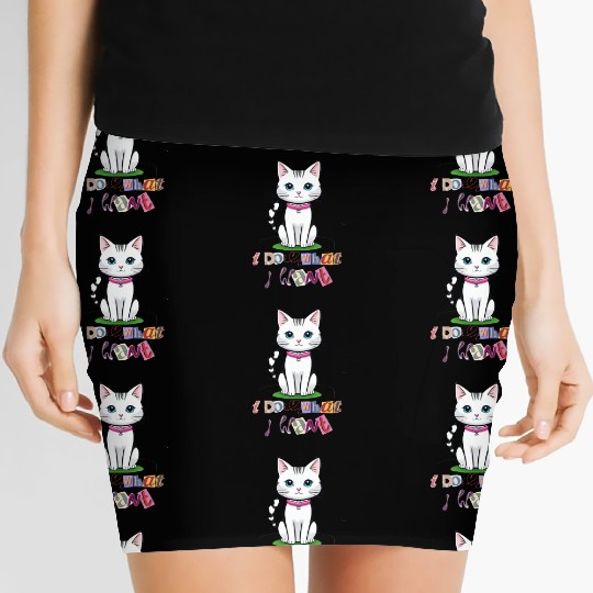 I Do What I Want Women's Mini Skirts, Independent Women's Mini Skirts, Funny