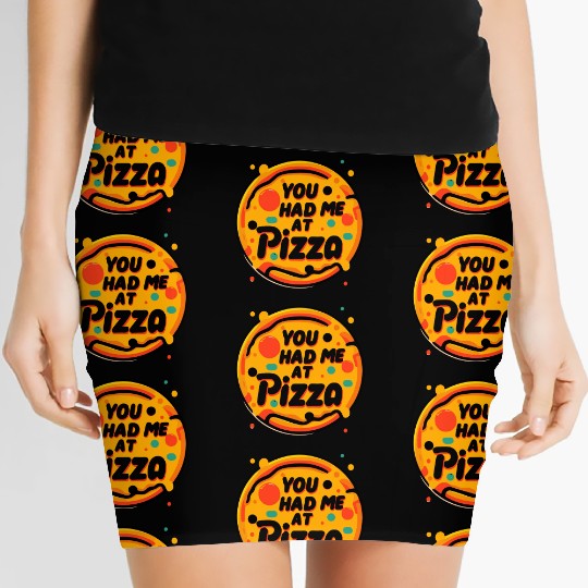 You Had Me at Pizza Women's Mini Skirts
