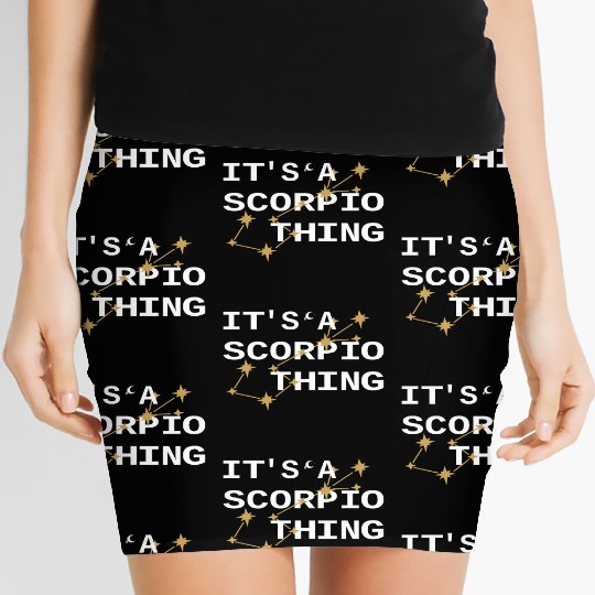 It's a Scorpio Thing cute Scorpio Zodiac Daily Women's Mini Skirts