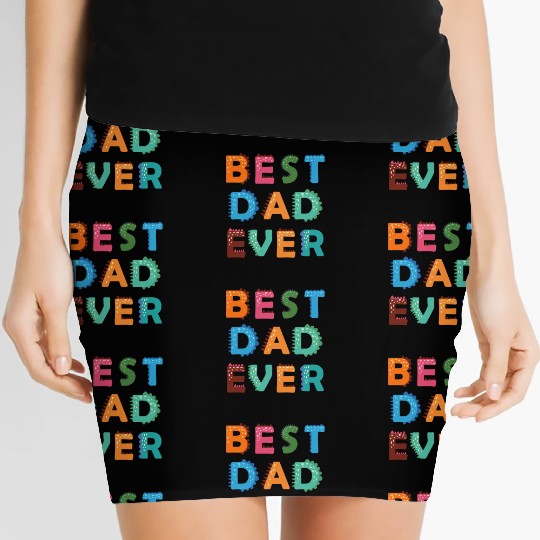 Best Dad Ever Women's Mini Skirts