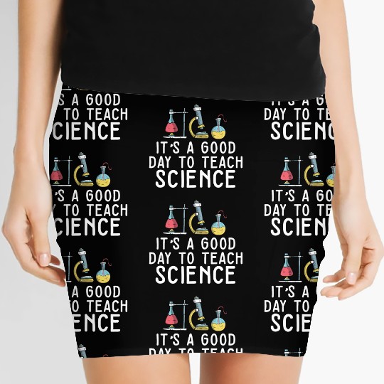 It's A Good Day Teach Science Teacher Science Women's Mini Skirts
