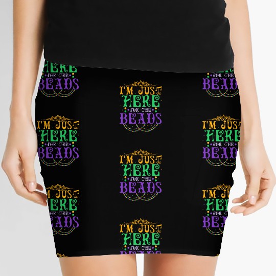 I'm Just Here For The Beads Carnival Mardi Gras Women's Mini Skirts