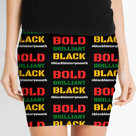 Bold, Brilliant, Black #blackhistorymonth Women's Mini Skirts