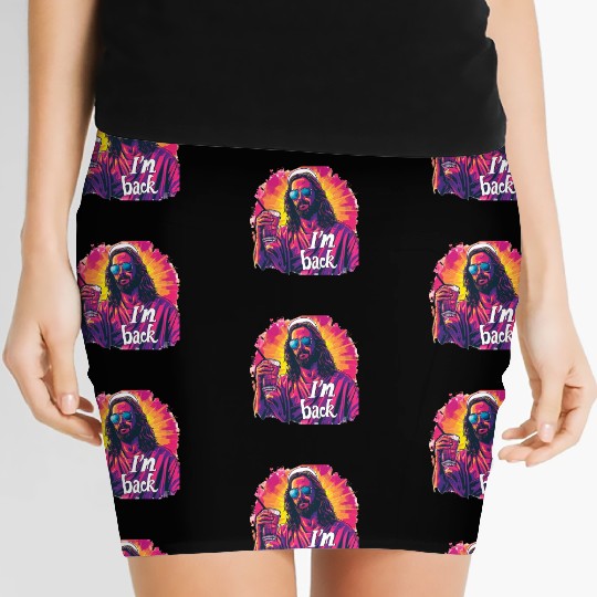 Jesus Christ Easter I'm Back Party Women's Mini Skirts