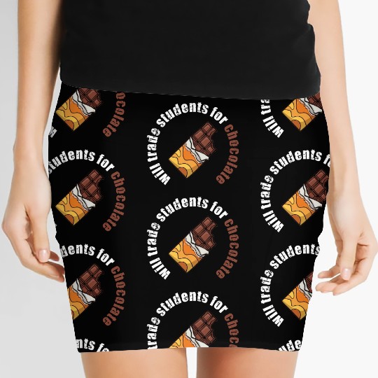 Will Trade Students For Chocolate funny teacher Women's Mini Skirts