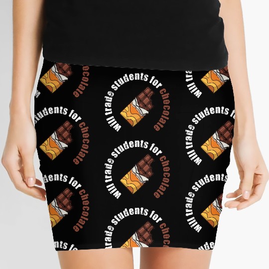 Will Trade Students For Chocolate funny teacher Women's Mini Skirts