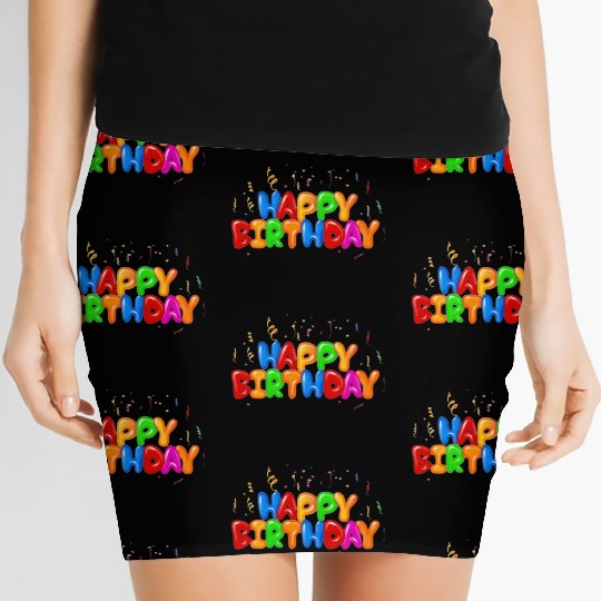 Happy birthday. Women's Mini Skirts