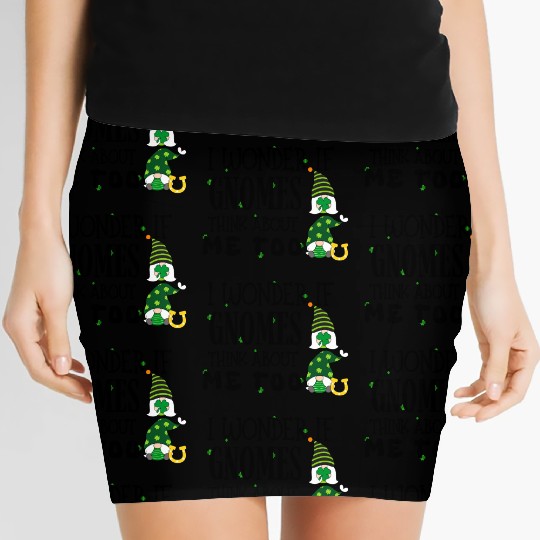 I wonder if gnomes think about me too St Patricks Women's Mini Skirts