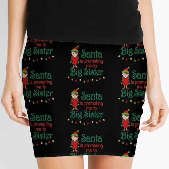 santa is promoting me big sister Women's Mini Skirts