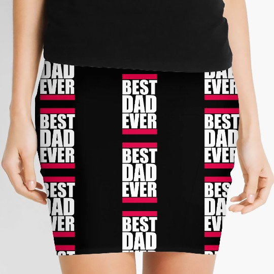 The Best Dad Ever Coolest Daddy in the World Love Women's Mini Skirts