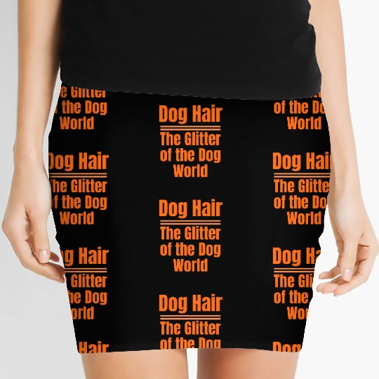 Dog Hair: The Glitter of the Dog World Collection Women's Mini Skirts