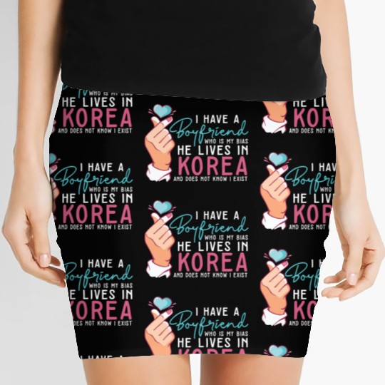 I Have A Boyfriend Kpop Idol Fan K Drama Lover I Women's Mini Skirts