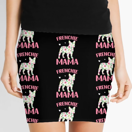 Bulldog Lover French Dog Mama Frenchie Mama Women's Mini Skirts
