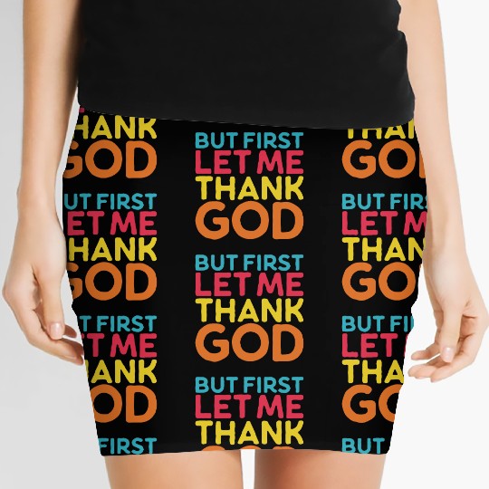 But First Let Me Thank God, Vintage Religious Women's Mini Skirts