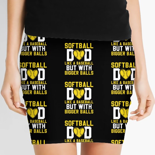 Bigger Balls Softball Dad Funny Daddy Father's Day Women's Mini Skirts