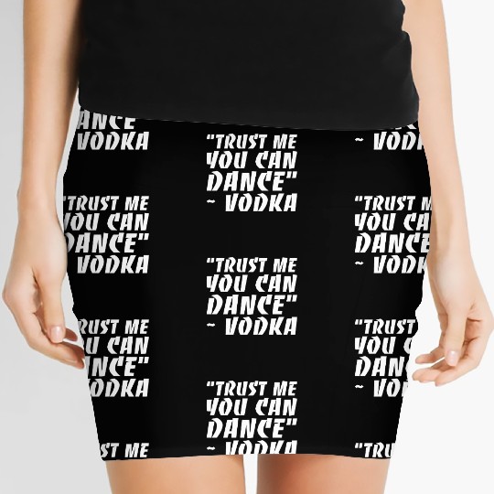 Trust Me You Can Dance Vodka Women's Mini Skirts
