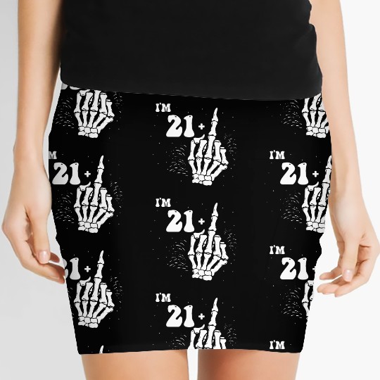 I Am 21 Plus Middle Finger - 22nd Birthday Women's Mini Skirts