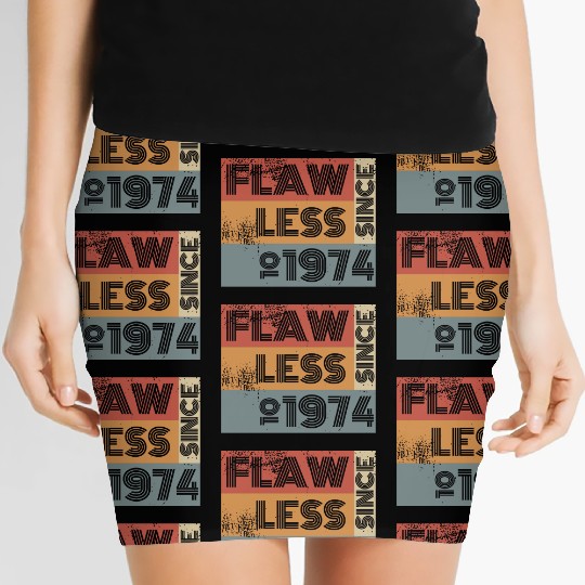 50th birthday Flawless since 10/1974 Women's Mini Skirts