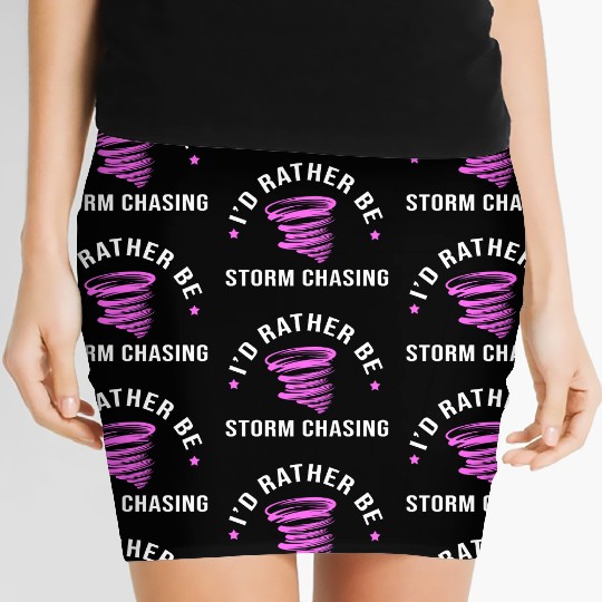 Meteorologist Forecast Rather Be Storm Chasing Women's Mini Skirts
