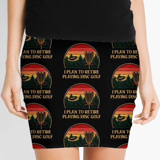 Retire and Play Disc Golf Hobby Retirement Activit Women's Mini Skirts