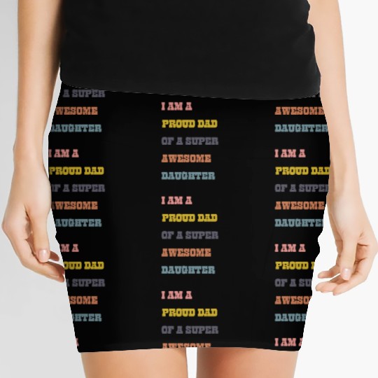 gift for daughter from proud dad Women's Mini Skirts